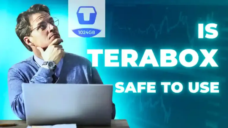 Is Terabox safe to use or Not in 2024?